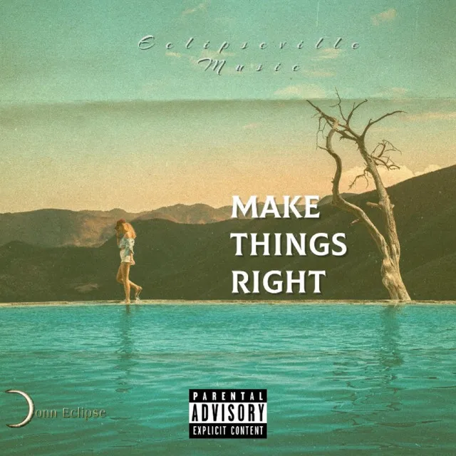 Make Things Right