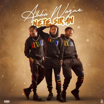 Nete siran by Abba Wayne