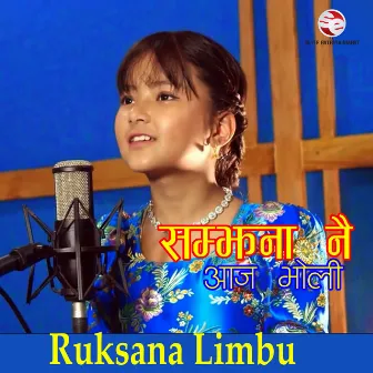 Samjhana Nai Aajbholi by Ruksana Limbu