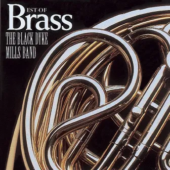 Best of Brass by The Black Dyke Mills Band