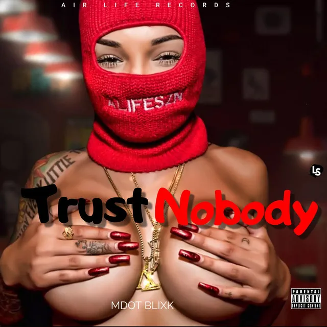 Trust Nobody