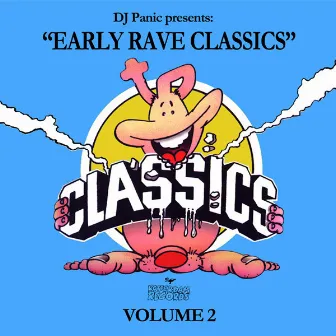 Early Rave Classic Vol.2 by Darrien Kelly