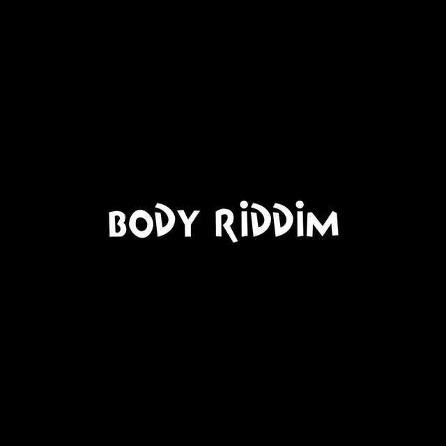 Body Riddim