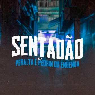 Sentadão by Peralta