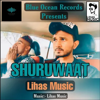 Shuruwaat by Lihas Music