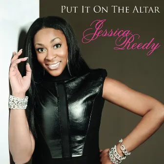 Put It On The Altar by Jessica Reedy