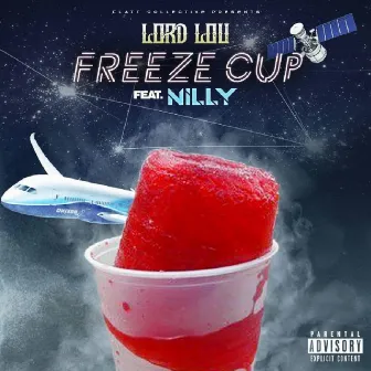 Freeze Cup by Lord Lou