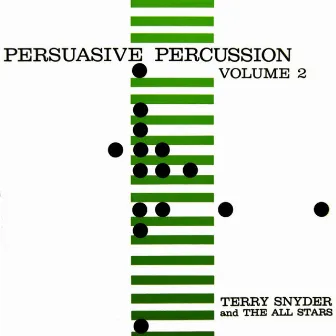 Persuasive Percussion, Vol. 2 by Terry Snyder