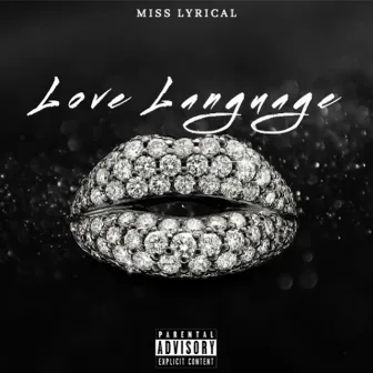 Love Language by Miss Lyrical