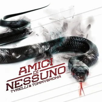 Amici di nessuno by Tyrelli