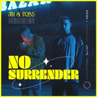 No Surrender by Rolls