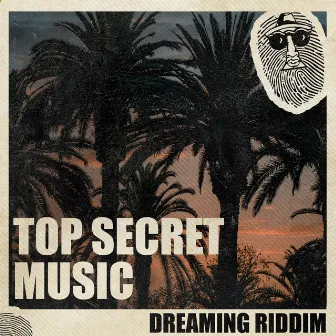 Dreaming (Edit) by Top Secret Music