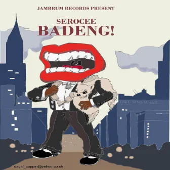 Badeng by Serocee