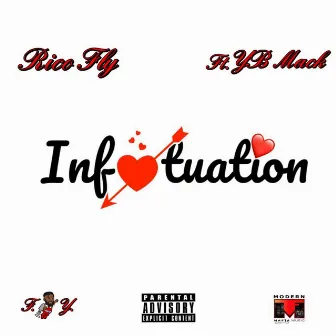 Infatuation by Rico Fly