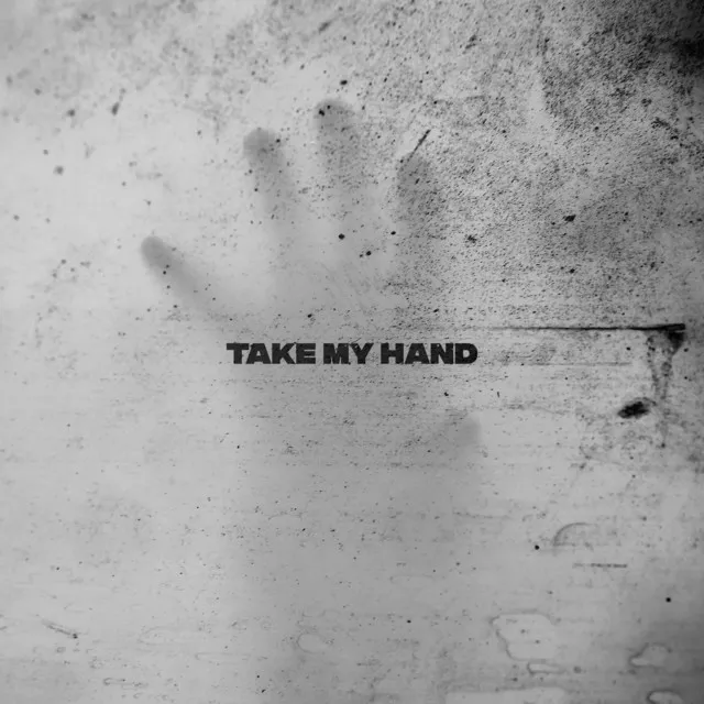 Take My Hand