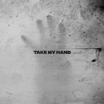 Take My Hand by Bad Phaser