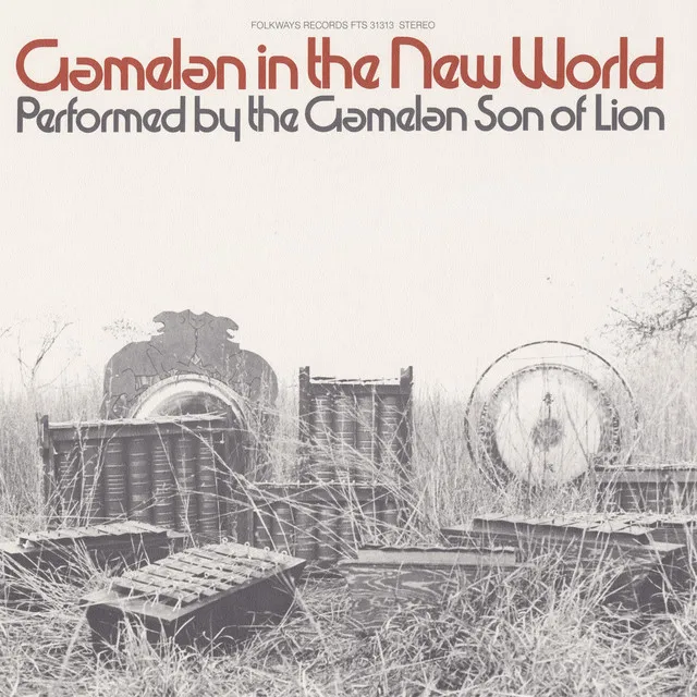 Gamelan in the New World, Vol. 1