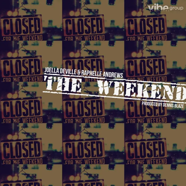 The Weekend (feat. Joella Deville & Raphelle Andrews)