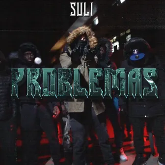 Problemas by Suli