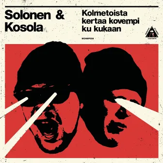 Kolmetoista kertaa kovempi ku kukaan by Solonen & Kosola