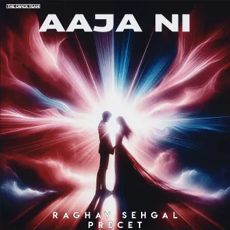 Aaja Ni by Raghav Sehgal