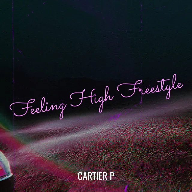 Feeling High Freestyle