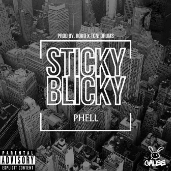 Sticky Blicky by Phell