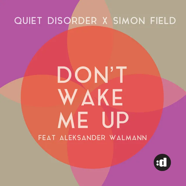 Don't Wake Me Up (feat. Aleksander Walmann)