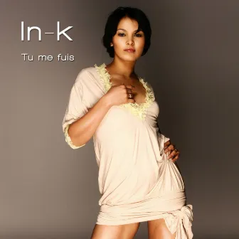 Tu me fuis by In-k