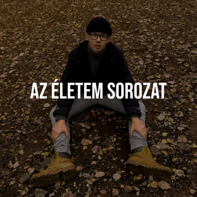 Az Életem Sorozat