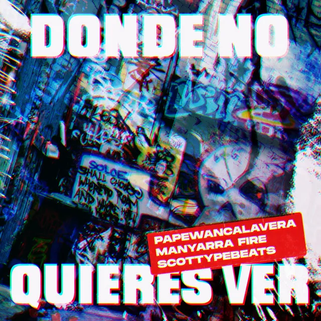 Donde No Quieres Ver