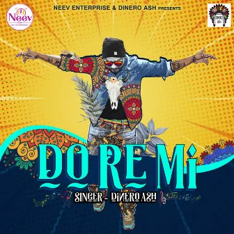 Do Re Mi by Dinero Ash