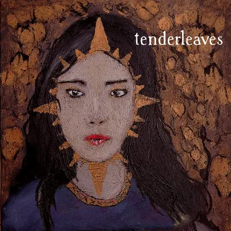 Tenderleaves by Tenderleaves