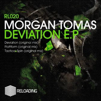 Deviation E.P by Morgan Tomas