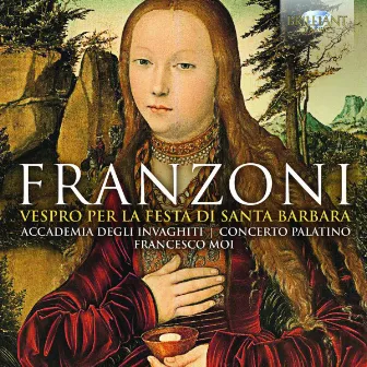 Franzoni: Vespro per la festa di Santa Barbara by Francesco Moi