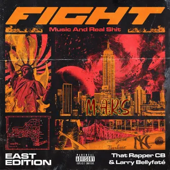 Fight (Music And Real Shit) [East Edition] by That Rapper CB