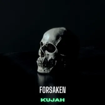 Forsaken by Kujah