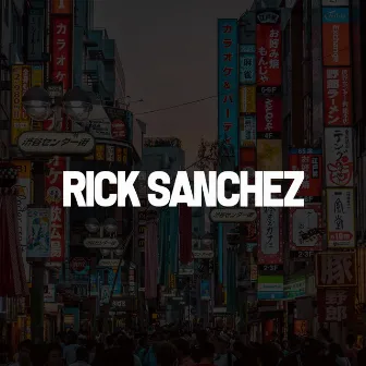 Rick Sanchez by Vico C