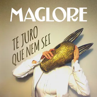 Te Juro Que Nem Sei - Single by Maglore