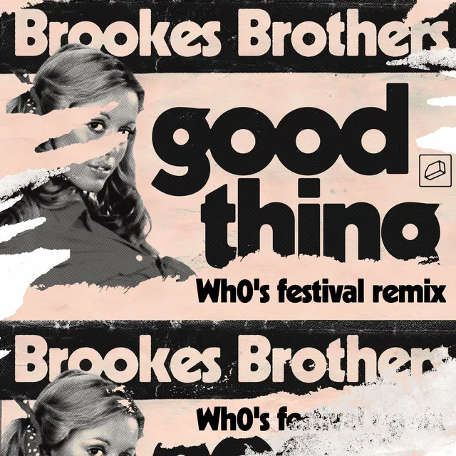 Good Thing (Wh0's Festival Remix)