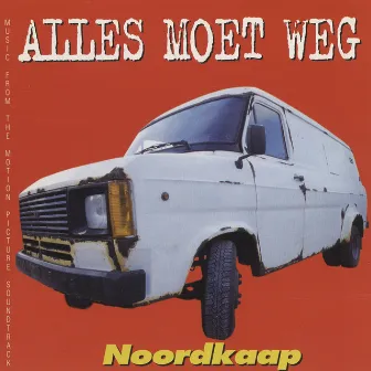 Alles Moet Weg by Noordkaap