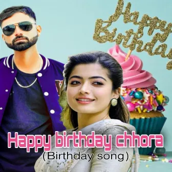 Happy Birthday Chhora by Ramdev