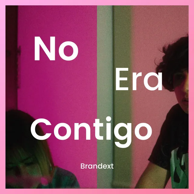 No era contigo