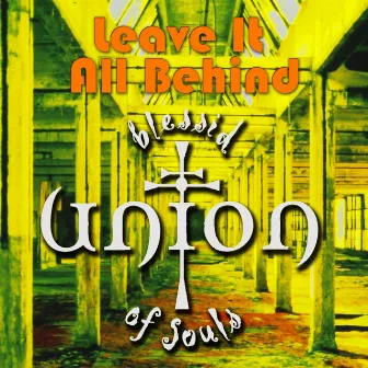 Leave It All Behind by Unknown Artist