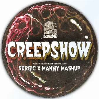 Creepshow by Sergic