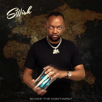 Shake the Continent by Swish