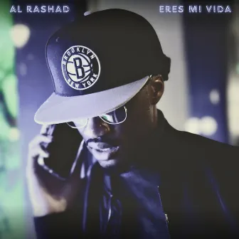 Eres Mi Vida by Al Rashad