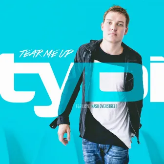 Tear Me Up (feat. Nash Overstreet) by tyDi