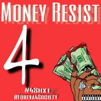 Money Resist by Dm4!