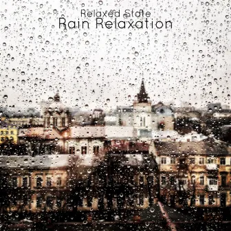 Rain Relaxation by Relaxed State